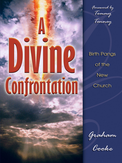 Title details for A Divine Confrontation by Graham Cooke - Available